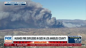 Hughes Fire in Southern California explodes to nearly 3,500 acres