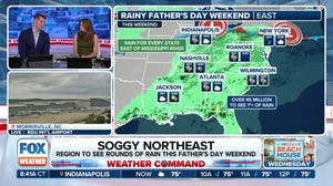 East Coast to see rounds of rain this Father's Day weekend