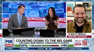 OutKick writer Matt Reigle joins FOX Weather ahead of Sunday’s Big Game