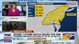 Severe Thunderstorm Watch issued for 40 million across six states in the East