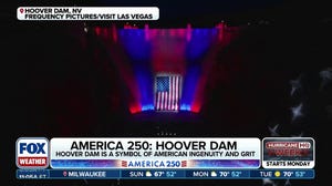 Hoover Dam becomes centerpiece of America 250 kickoff with largest patriotic display in history