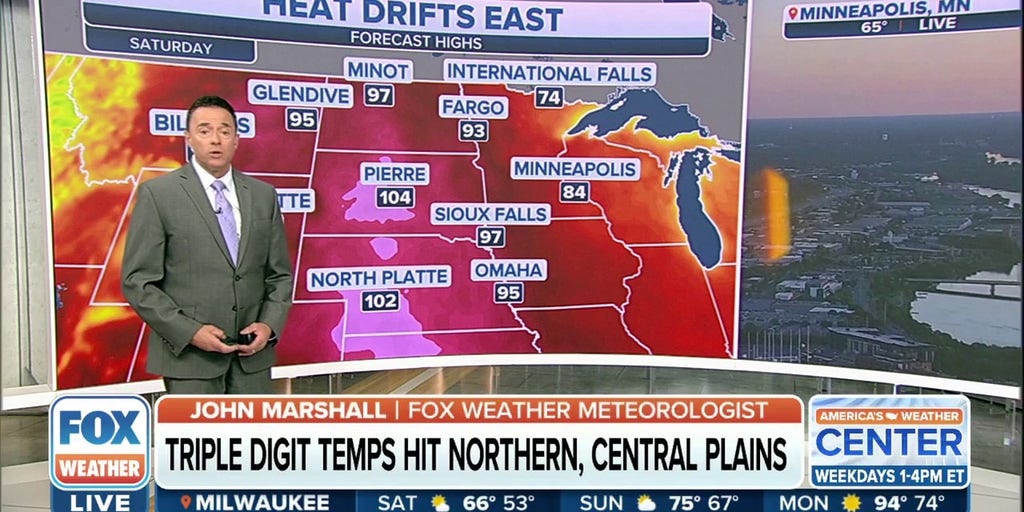 Tripledigit temperatures hit Northern, Central Plains Latest Weather
