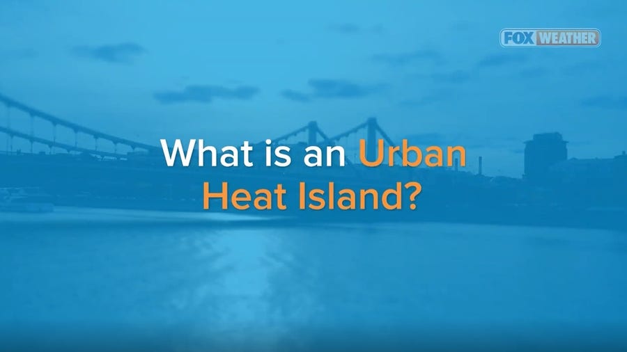 Urban Heat Islands explained