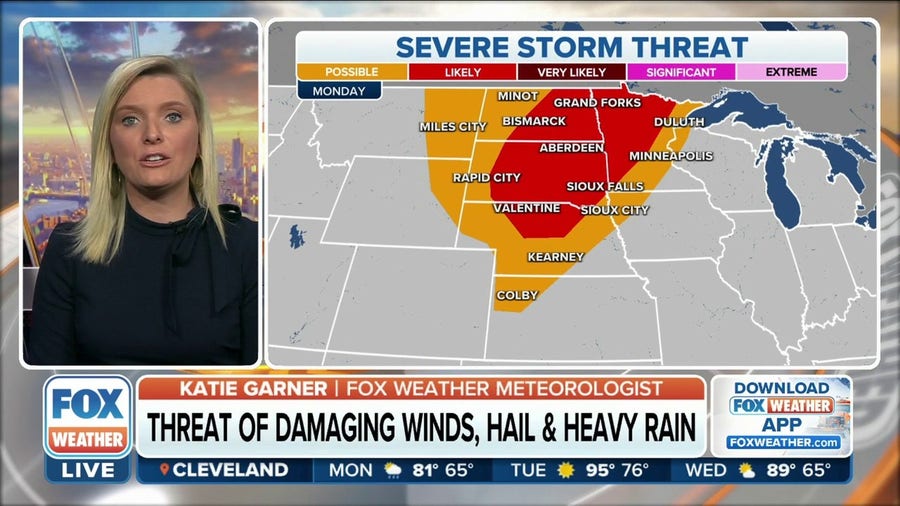 Severe storms target the Northern Plains on Monday