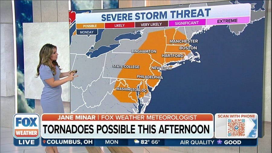Severe storms could produce tornadoes across parts of Northeast on Monday