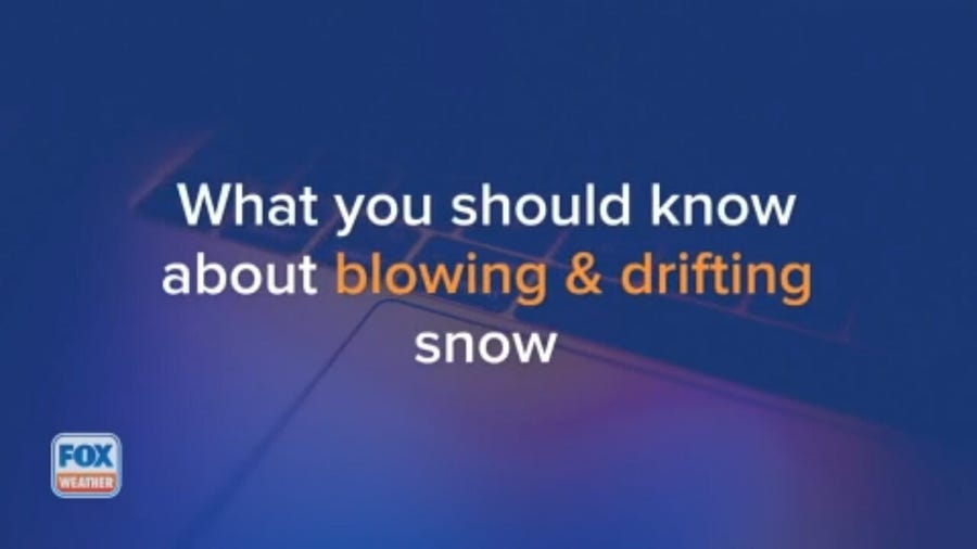 What you should know about blowing and drifting snow