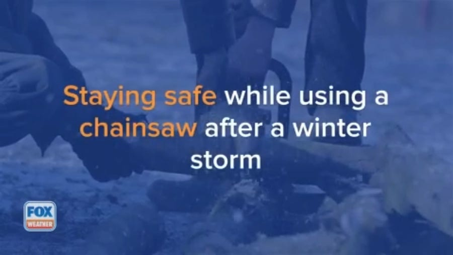 Staying safe while using a chainsaw after a winter storm