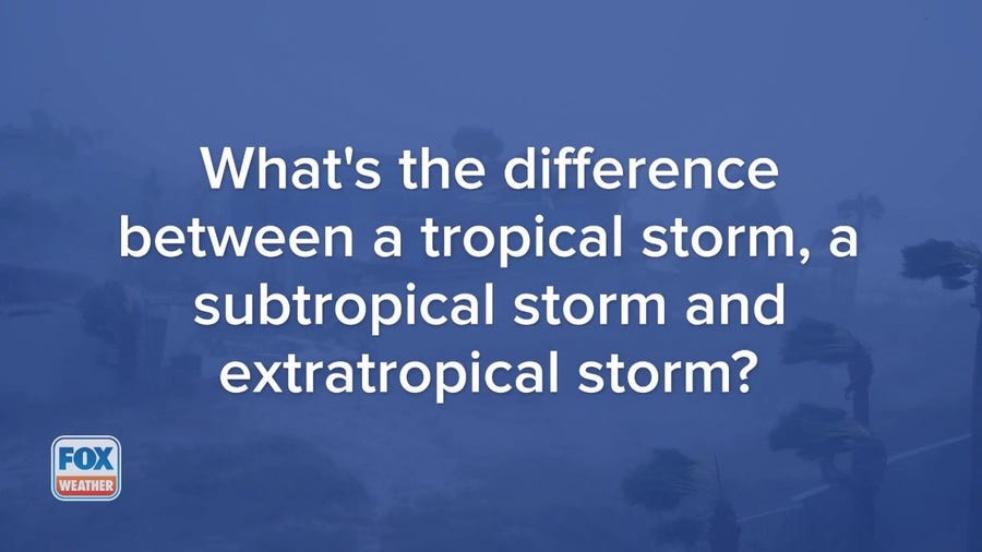 What's The Difference Between A Tropical Storm And A Subtropical Storm ...