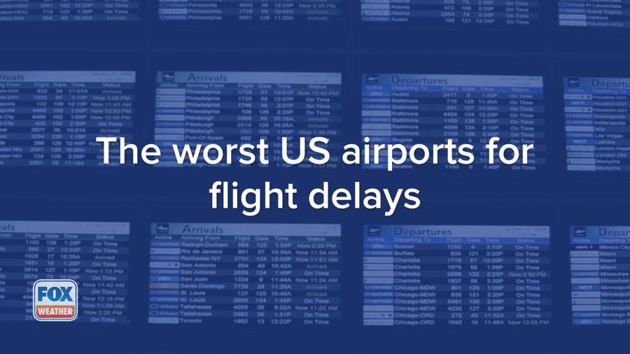 The Worst US Airports For Flight Delays | Latest Weather Clips | FOX ...