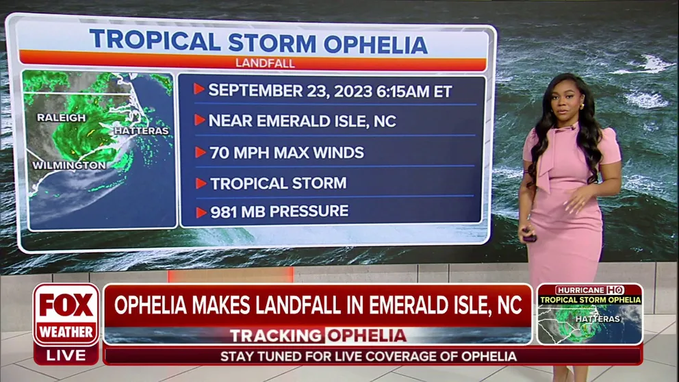 Tropical Storm Ophelia made landfall at 6:15 a.m. ET Saturday near Emerald Isle, North Carolina. 